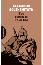 Ego, seguido de En el filo