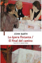 La ópera flotante/ El final del camino