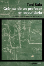 Crónica de un profesor en secundaria. El mundo de la enseñanza desde dentro