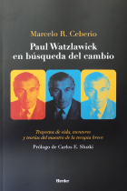 Paul Watzlawick en búsqueda del cambio