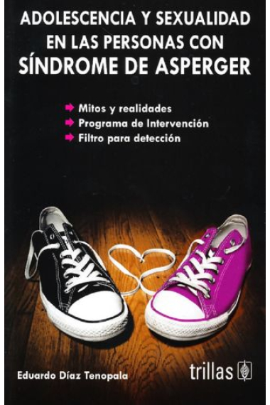 Adolescencia Y Sexualidad En Las Personas Con Sindrome De Asperger