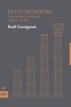 Els fundadors: una història d'ambició, clàssics i poder