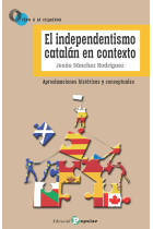 El independentismo catalán en contexto