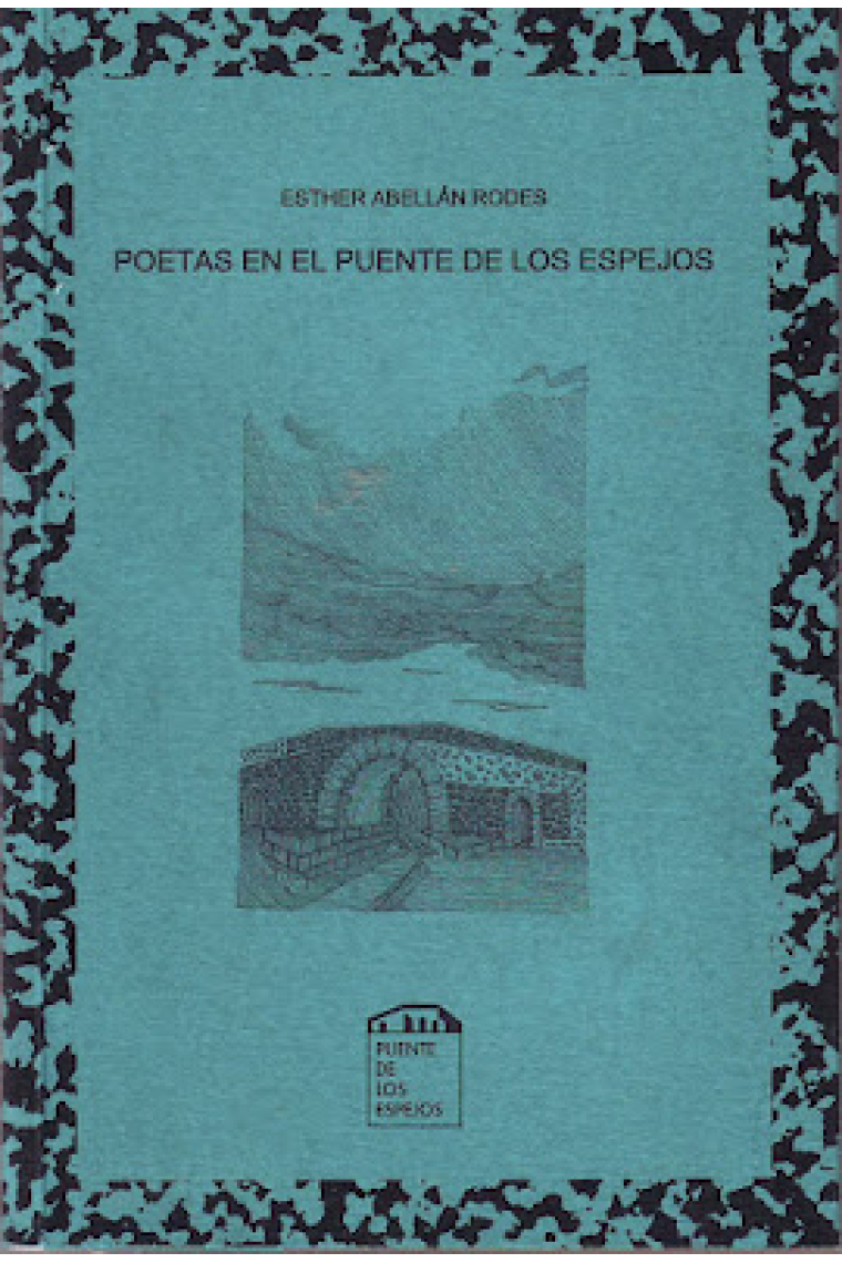 Poetas en el puente de los espejos