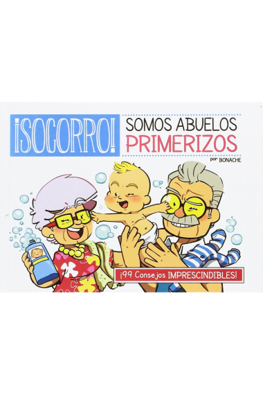 ¡Socorro! Somos Abuelos Primerizos