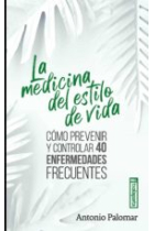 La medicina del estilo de vida