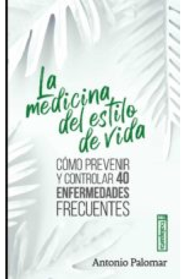 La medicina del estilo de vida