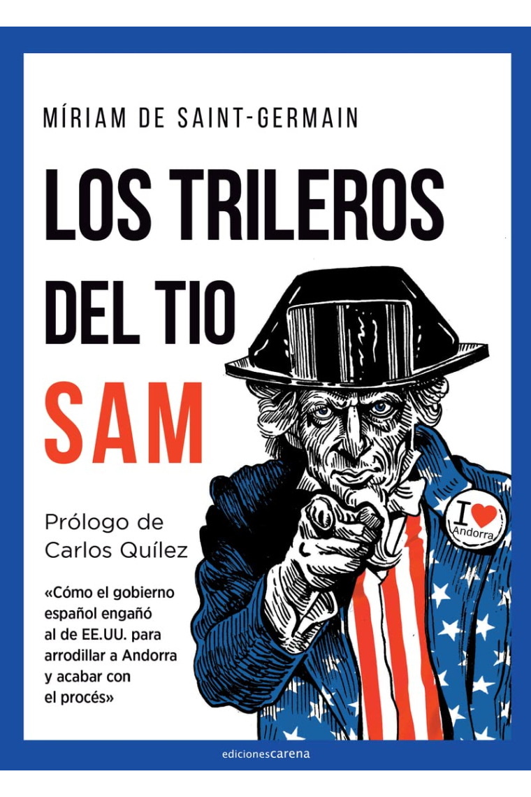 Los trileros del Tío Sam. Cómo el gobierno español engaño al de EE.UU. para arrodillar a Andorra y acabar con el procés