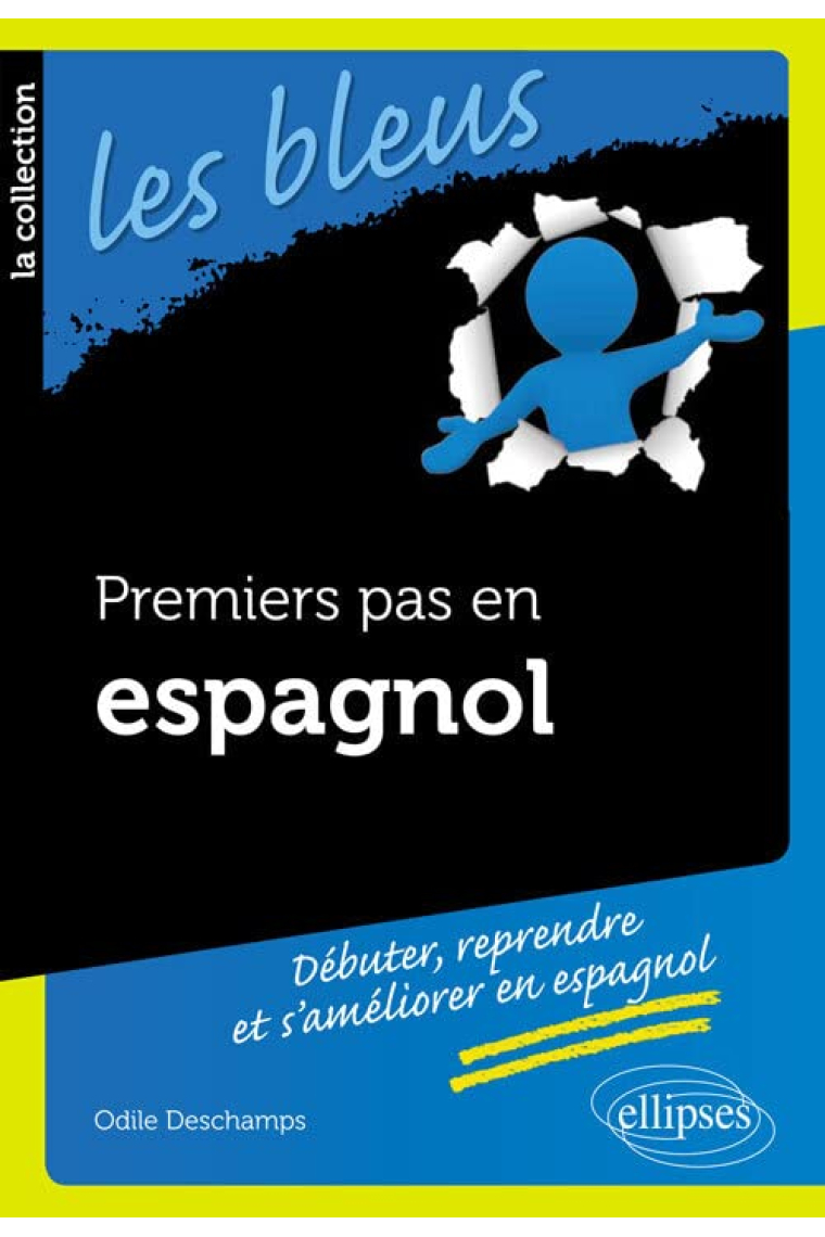 Premiers pas en Espagnol (Les Bleus)