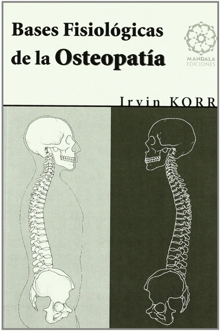 BASES FISIOLOGICAS DE LA OSTEOPATIA