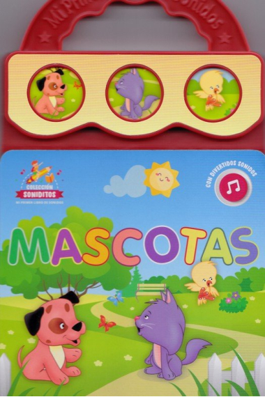 MI PIMER LIBRO DE SONIDOS -MASCOTAS