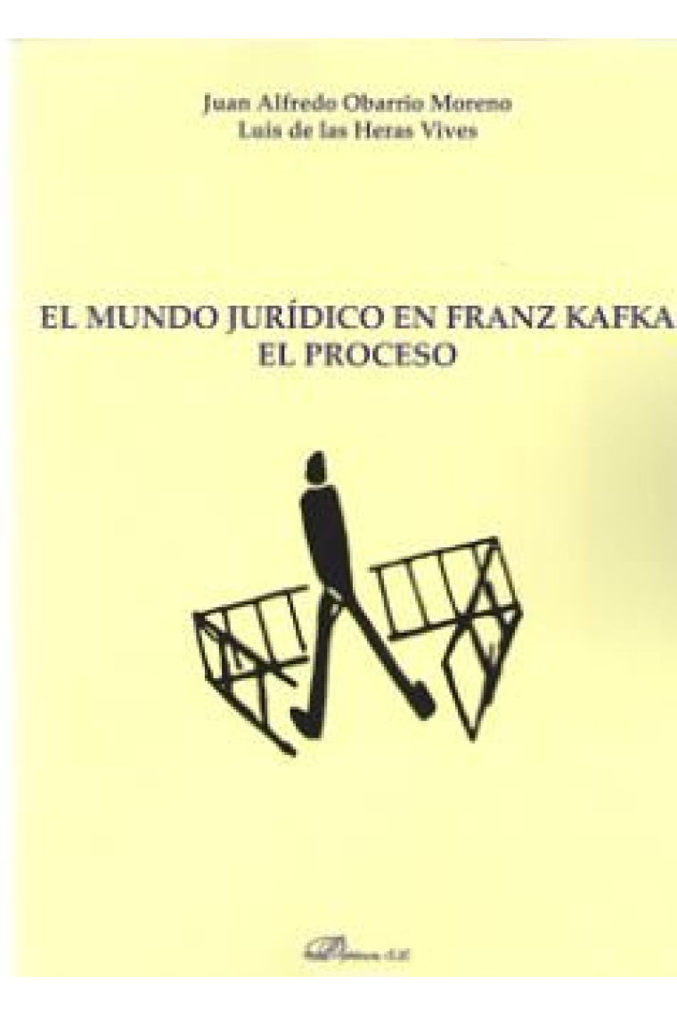 El mundo jurídico en Franz Kafka. El proceso