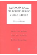 La función social del derecho privado y otros estudios