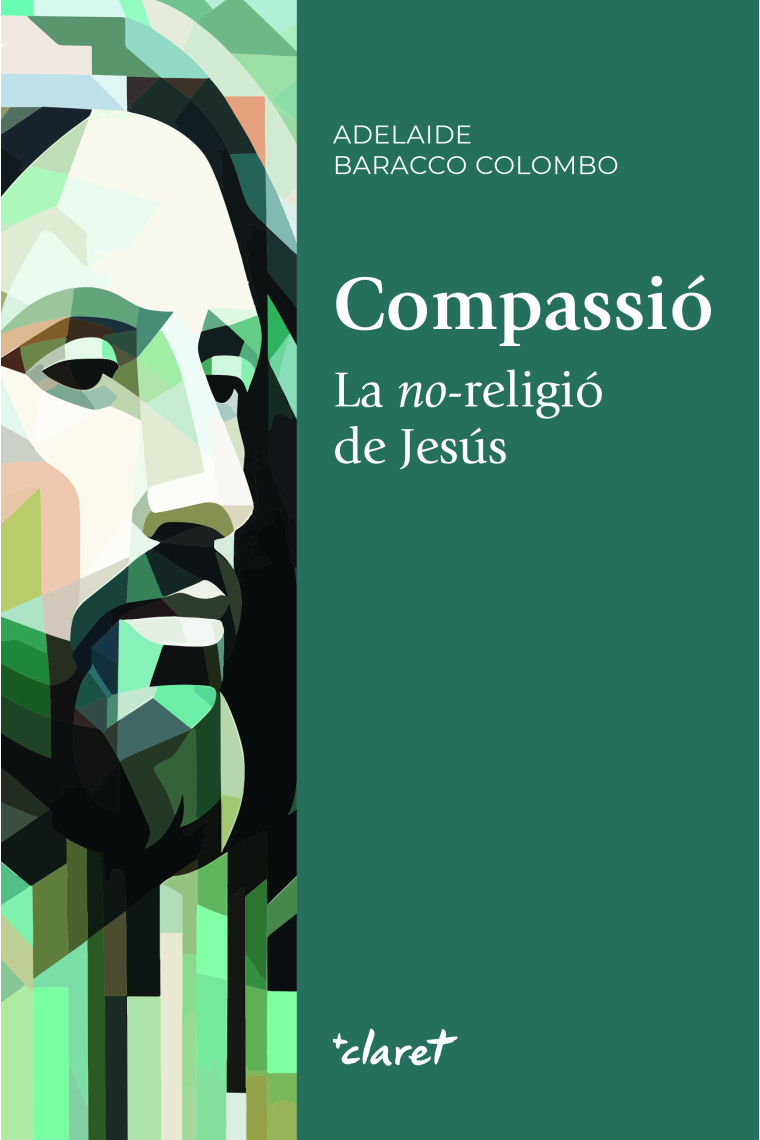 Compassió: la no-religió de Jesús