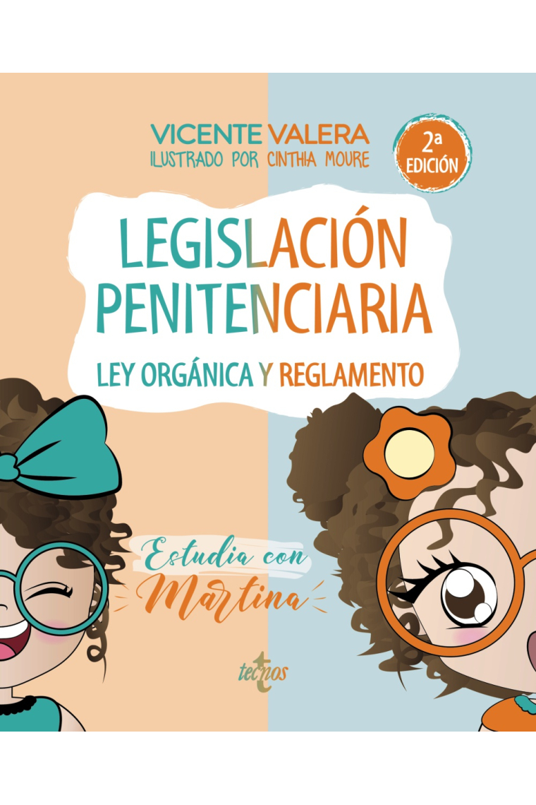 Legislación penitenciaria. Estudia con Martina. Ley orgánica y reglamento