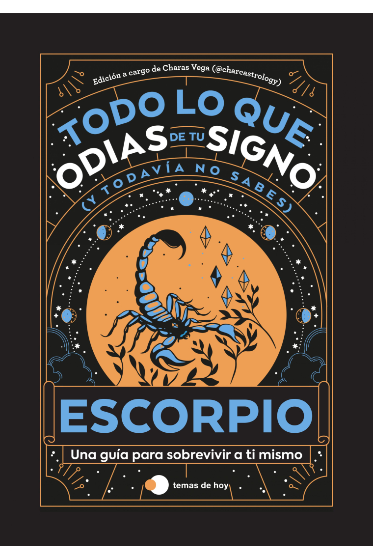 Escorpio: Todo lo que odias de tu signo y todavía no sabes