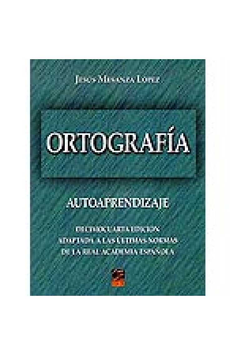 Ortografía. Autoaprendizaje