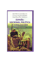 España: Sociedad, política y civilización (Siglos XIX-XX)