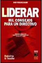 Liderar : mil consejos para un directivo