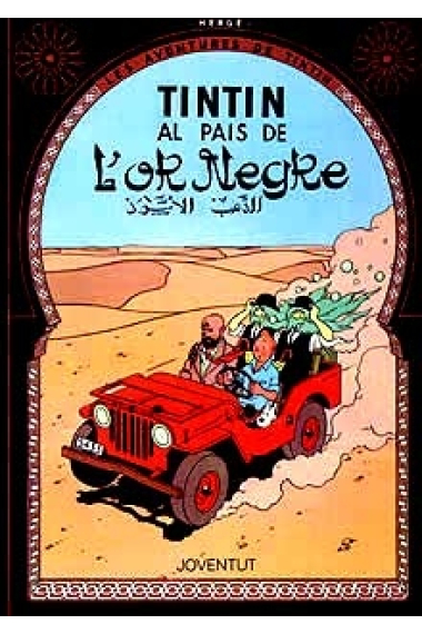 Tintin al pais de l'or negre (Les aventures de Tintín, 15)