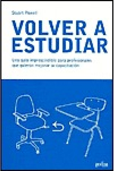 Volver a estudiar. Guía para profesionales