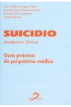 Suicidio. Guía práctica de psiquiatría  médica