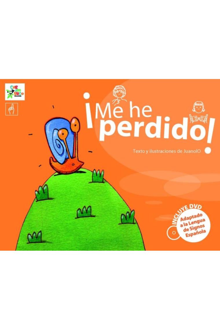 ¡Me he perdido! (incluye DVD con la representación del cuento en LSE)