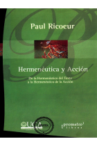 Hermenéutica y acción: de la hermenéutica del texto a la hermenéutica de la acción