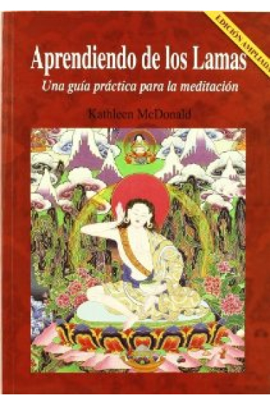 Aprendiendo de los lamas (Una Guia Práctica para la Meditación)