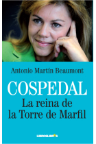 Cospedal. La reina de la Torre de Marfil