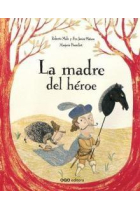 La madre del héroe