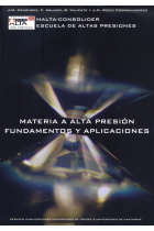 Materia a alta presión. Fundamentos y aplicaciones