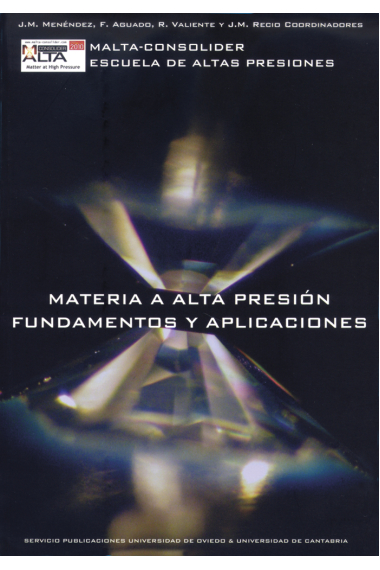 Materia a alta presión. Fundamentos y aplicaciones