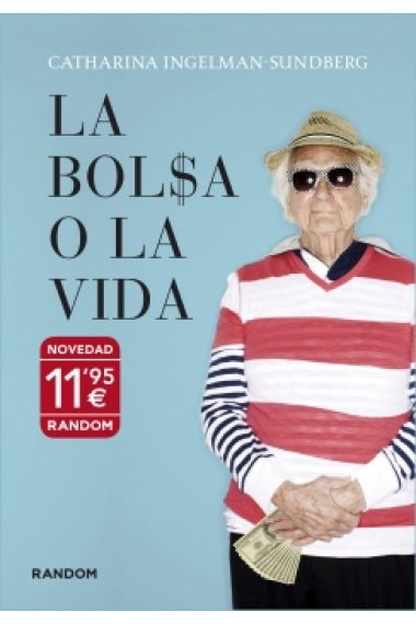 La bolsa o la vida