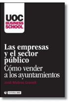 Las empresas y el sector público. Cómo vender a los ayuntamientos