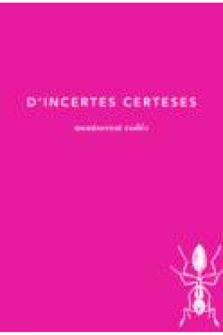 D'incertes certeses