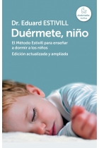 Duérmete niño (Nueva Edición actualizada y ampliada)