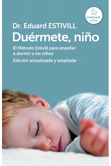 Duérmete niño (Nueva Edición actualizada y ampliada)