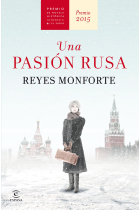 Una pasión rusa (Premio Novela Histórica)