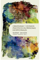 Creatividad y estados psicóticos en personas excepcionales