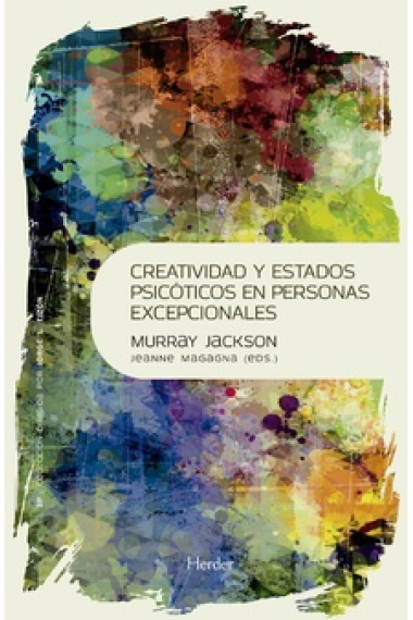 Creatividad y estados psicóticos en personas excepcionales