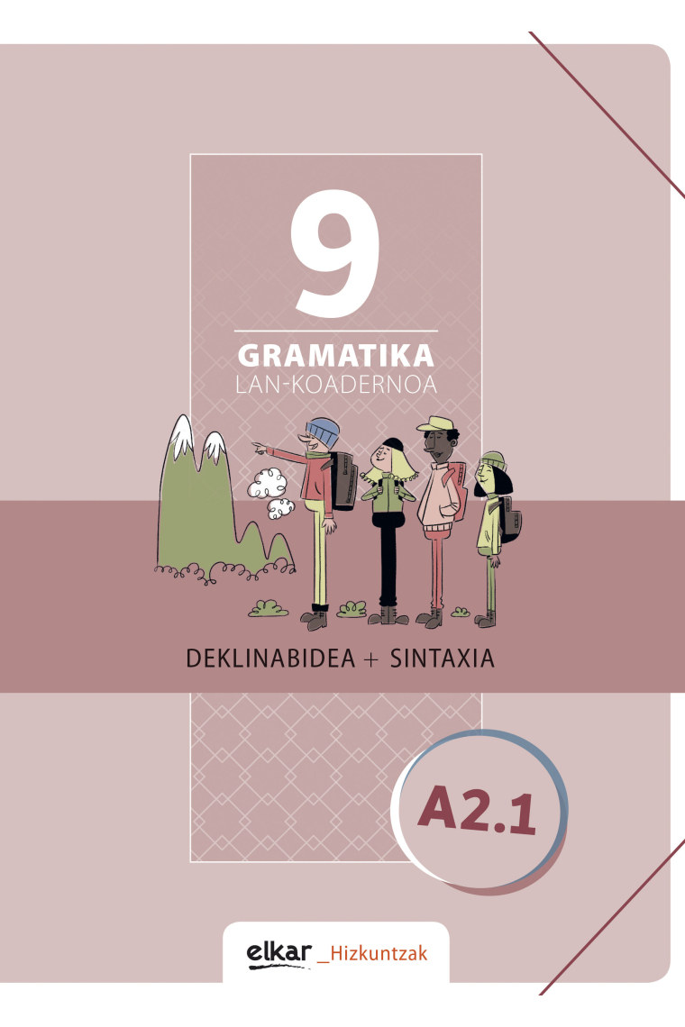 Gramatika lan-koadernoa 9 (a2.1) deklinabidea + sintaxia