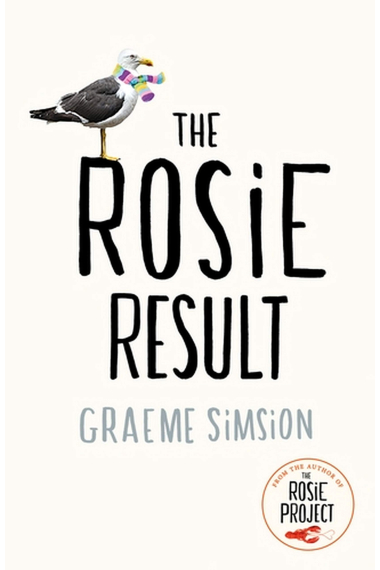 The Rosie Result (The Rosie Project Series)