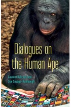 Dialogues on the Human Ape (Posthumanities)