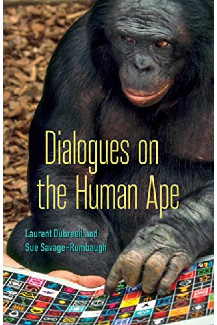 Dialogues on the Human Ape (Posthumanities)