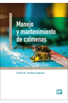 Manejo y mantenimiento de colmenas