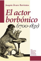 El actor borbónico (1700-1831)