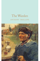 The Warden (Macmillan Collector's Library)