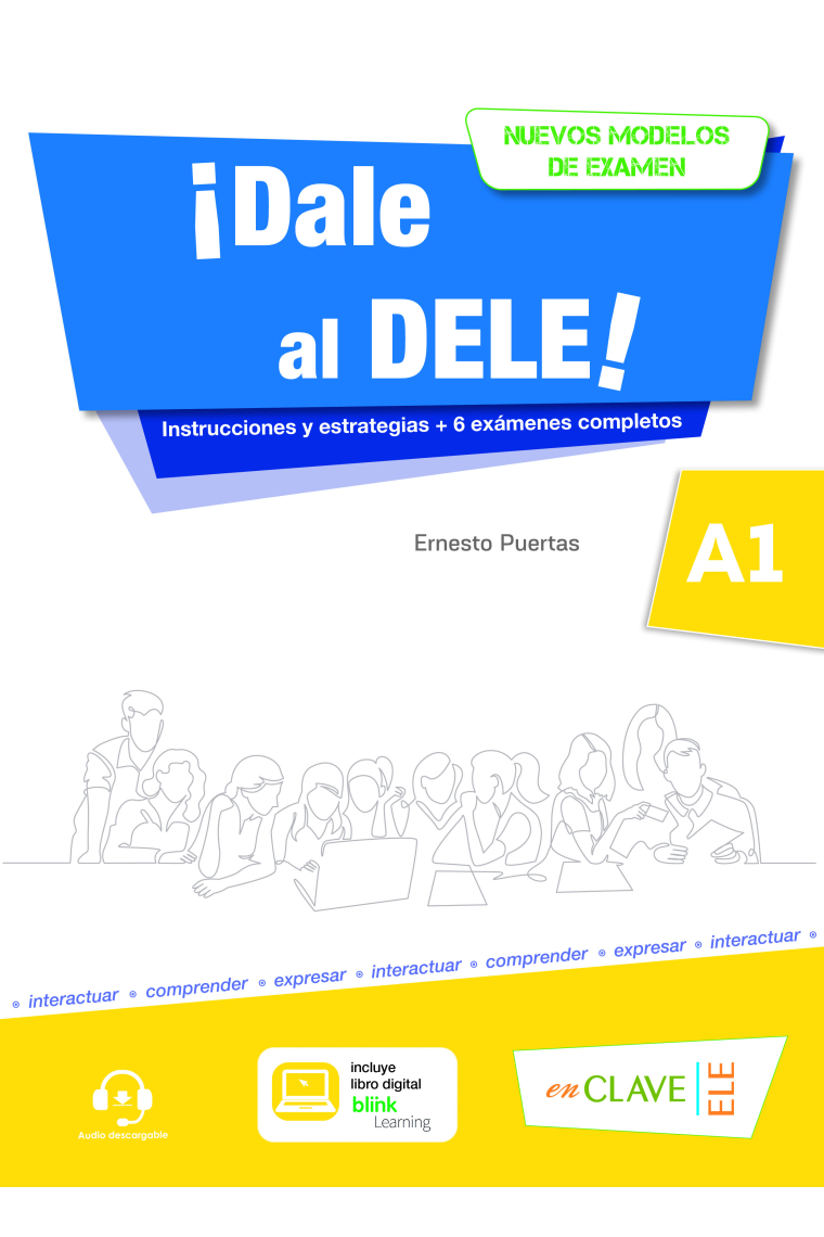 Dale al DELE! A1: Nuevos modelos de examen