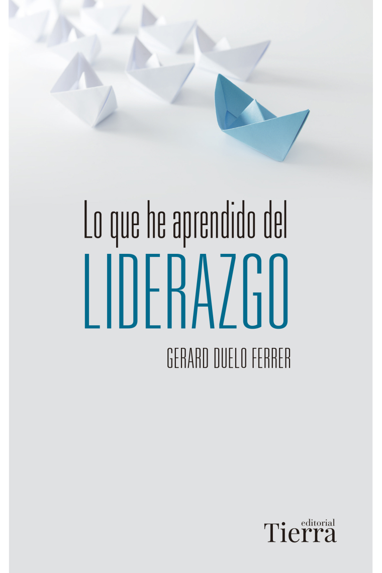 Lo que he aprendido del liderazgo